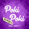 JohnOfTheForest - Poki Poki (Remixes)